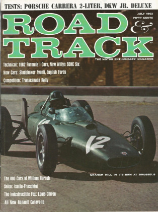 ROAD & TRACK 1962 JULY - SUMMERS 302mph, AVANTI, F-1